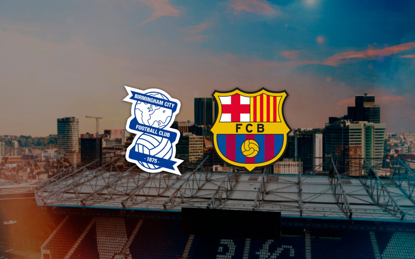 Birmingham City - Barça